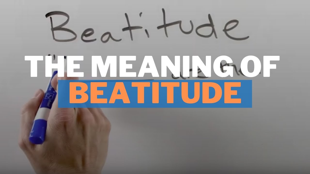 Beatitudes Definition: 7 Insights to Enrich Your Life 4 beatitudes definition