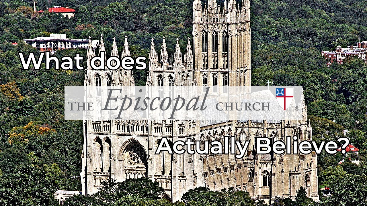 Episcopalian Beliefs: 7 Core Principles Everyone Should Know 25 episcopalian beliefs