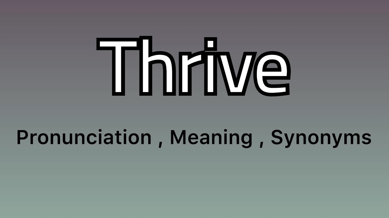 thrive synonym