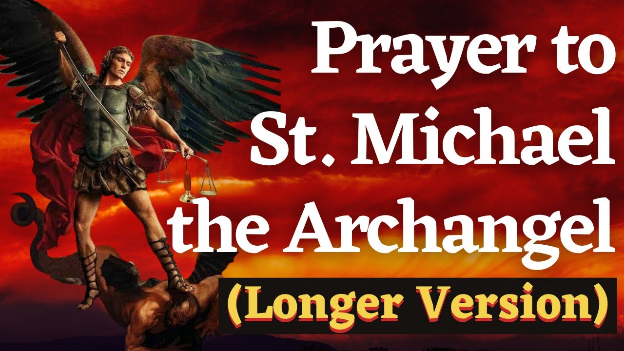 Powerful Long Prayer to St Michael the Archangel: Invoking Divine Protection 1 long prayer to st michael the archangel
