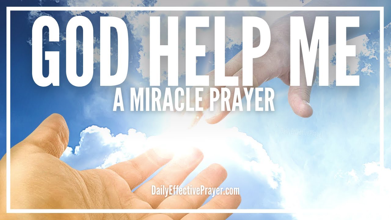 How do you pray to God for help: essential, practical guide in 5 steps 5 how do you pray to god for help