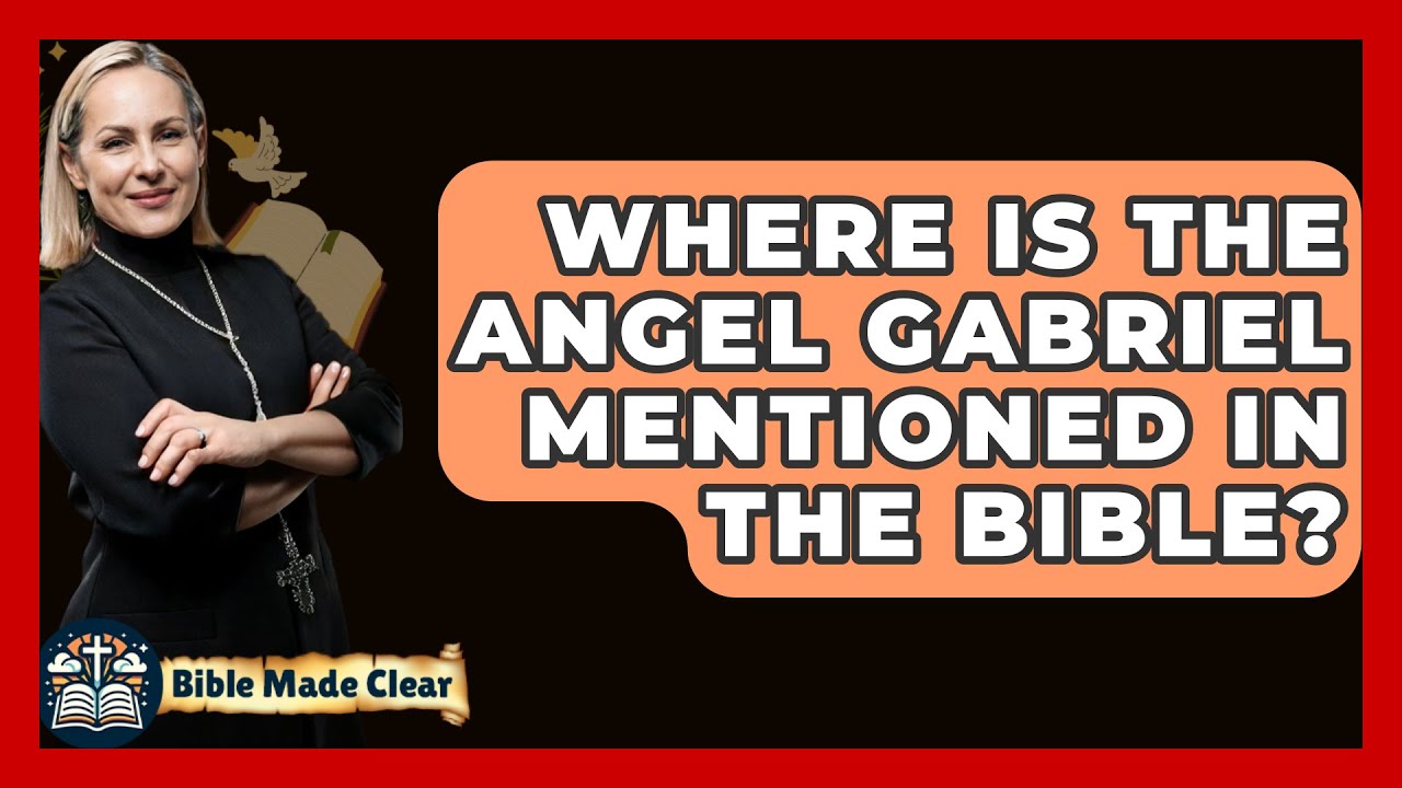how many times is gabriel mentioned in bible