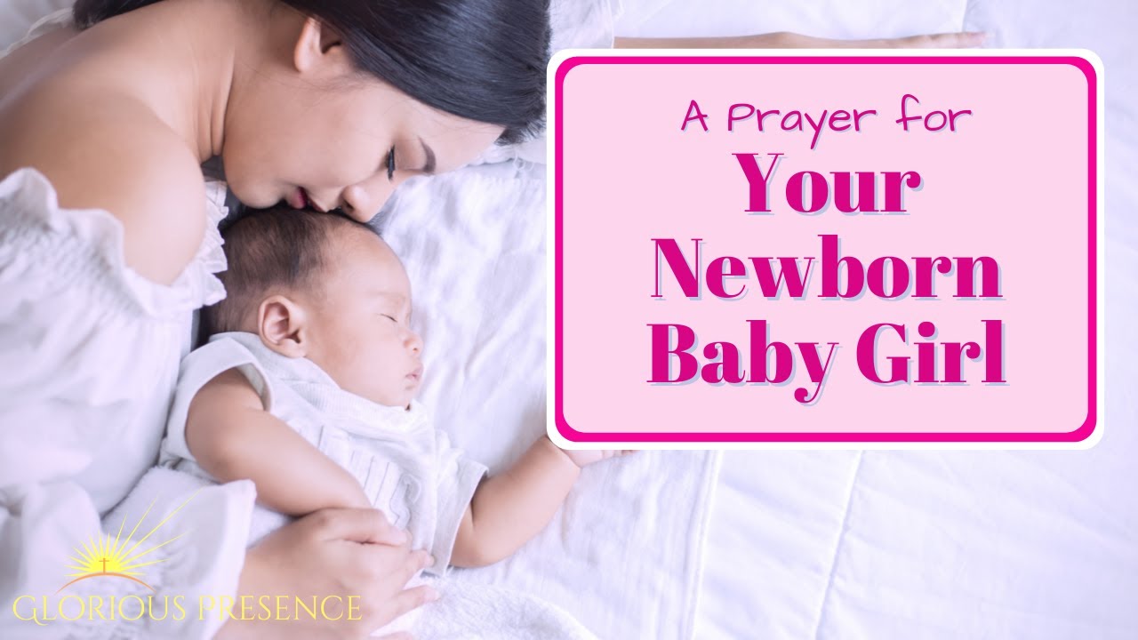 How to Pray to God for a Baby Girl: 7 Essential, Practical Steps 4 how to pray to god for a baby girl