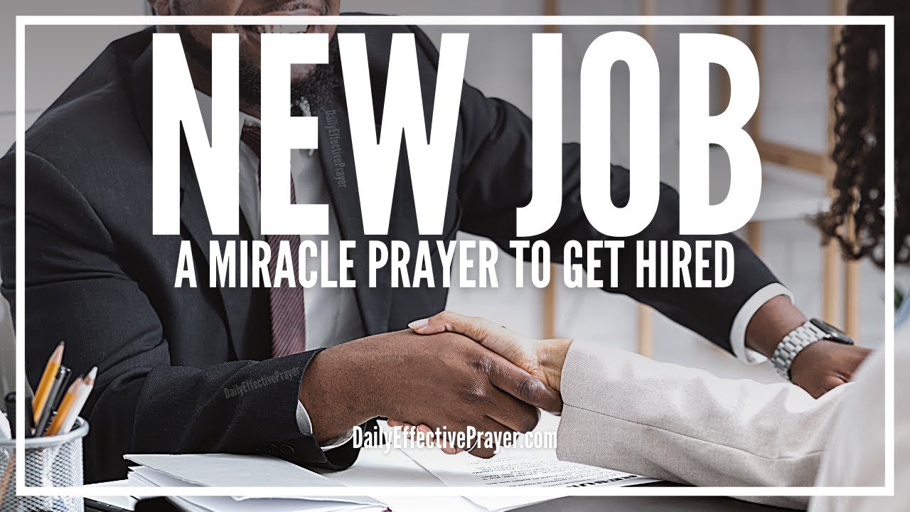How to pray to god for a new job: 5 essential, practical steps 5 how to pray to god for a new job