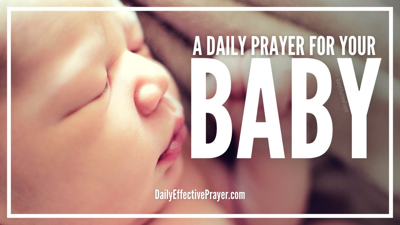 How to pray to god for baby: essential, effective 7-step guide 4 how to pray to god for baby