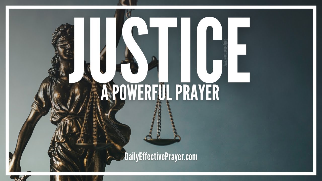 How to pray to god for justice: 7 essential, practical steps 5 how to pray to god for justice
