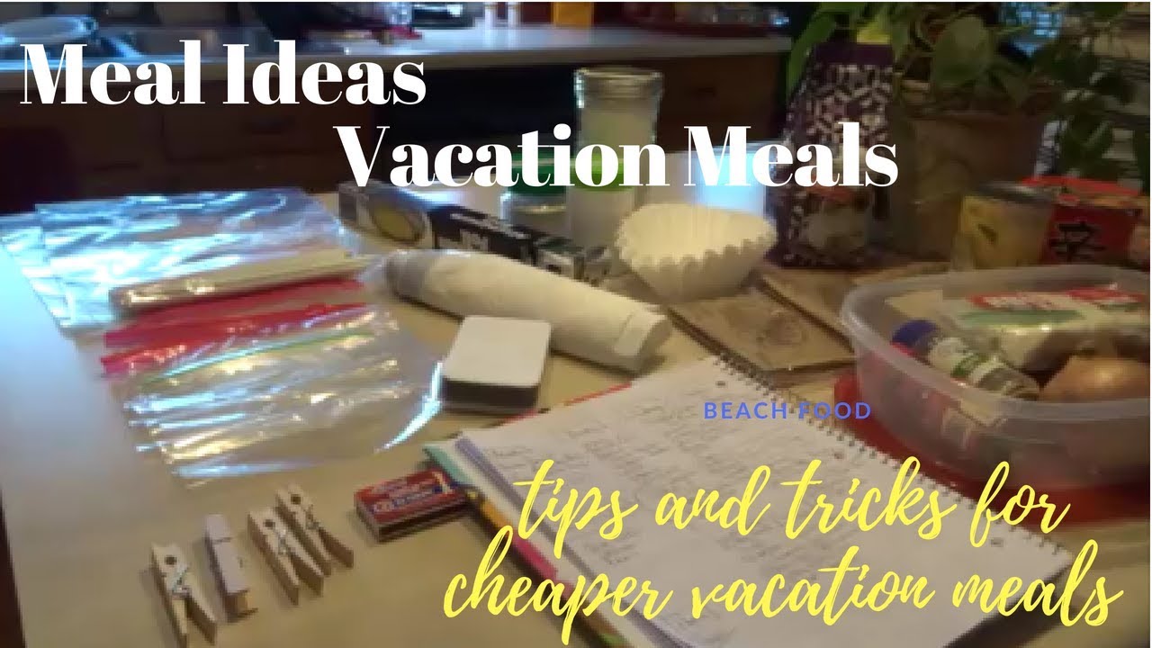 Meal planning for beach vacation: 10 essential, practical tips 4 meal planning for beach vacation