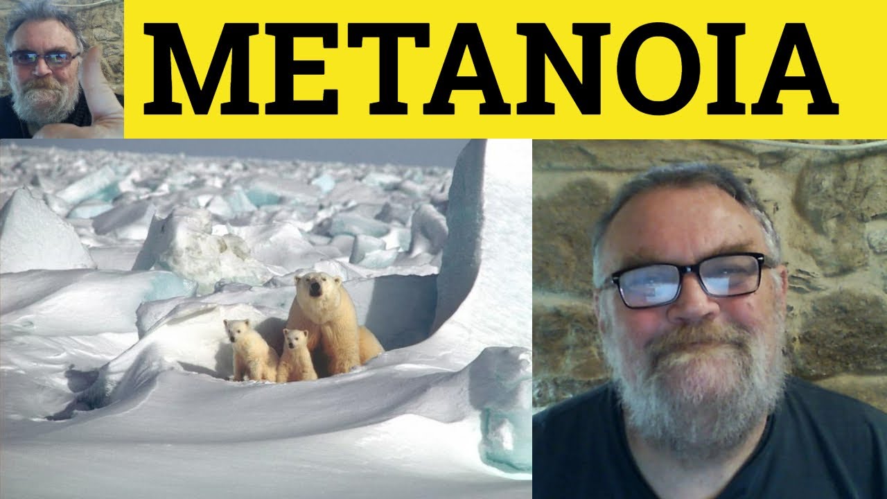 Metanoia meaning: Complete, Essential Guide with 5 Key Insights 4 metanoia meaning