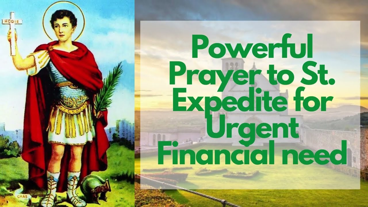 powerful prayer to saint expedite in financial crisis