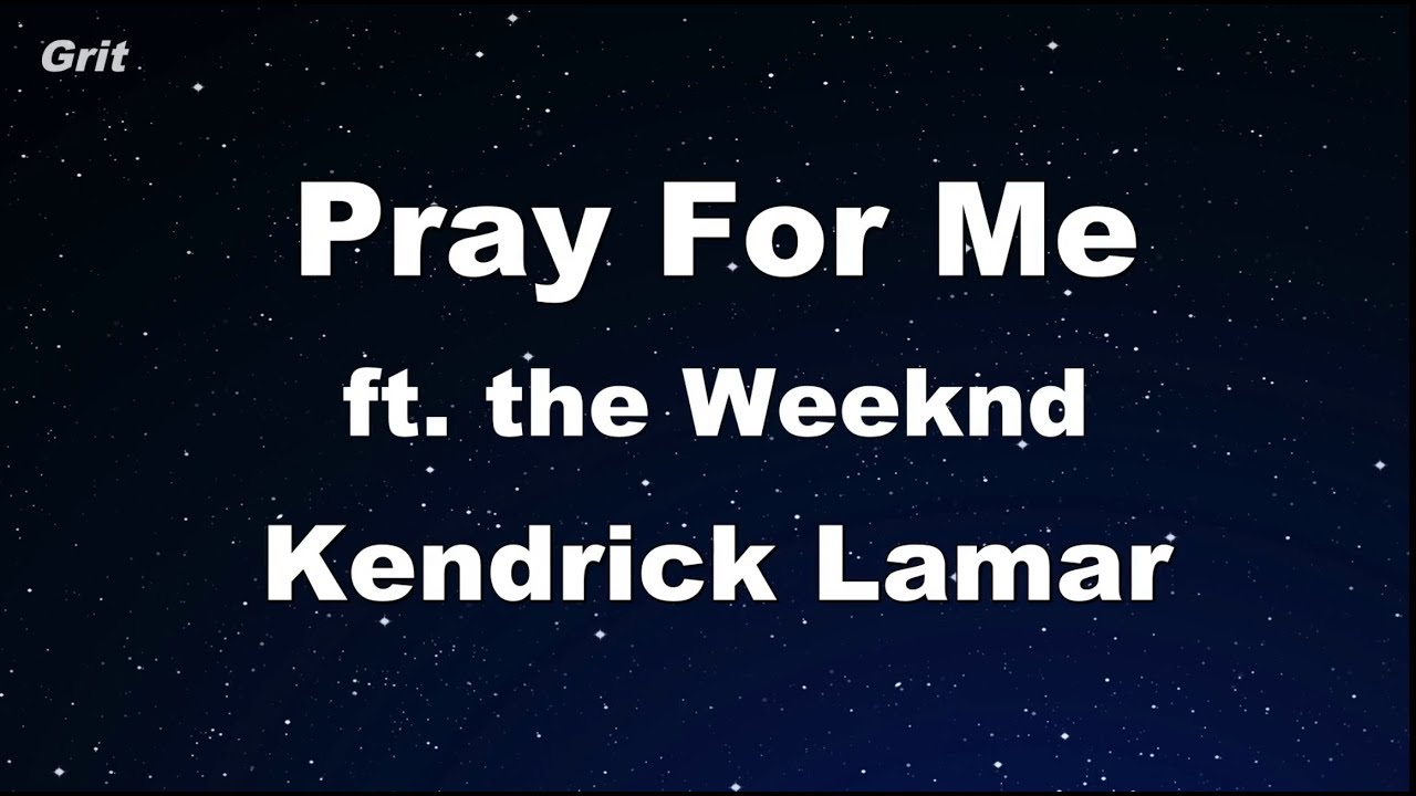 Pray for me weeknd karaoke: essential, practical guide in 5 steps 4 pray for me weeknd karaoke