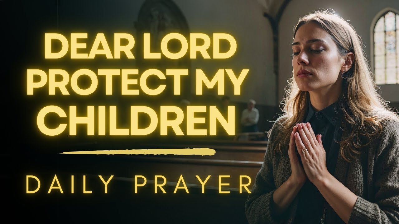 prayer for protection over my children