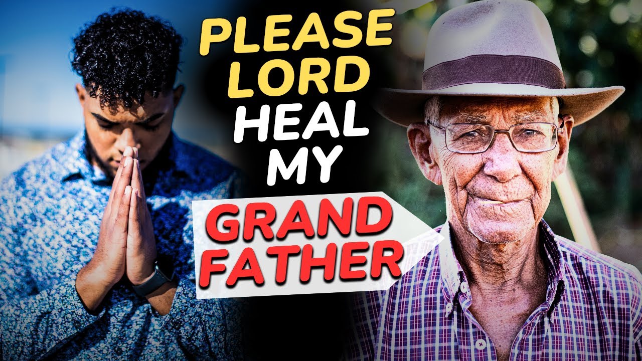 prayer for the sick grandfather
