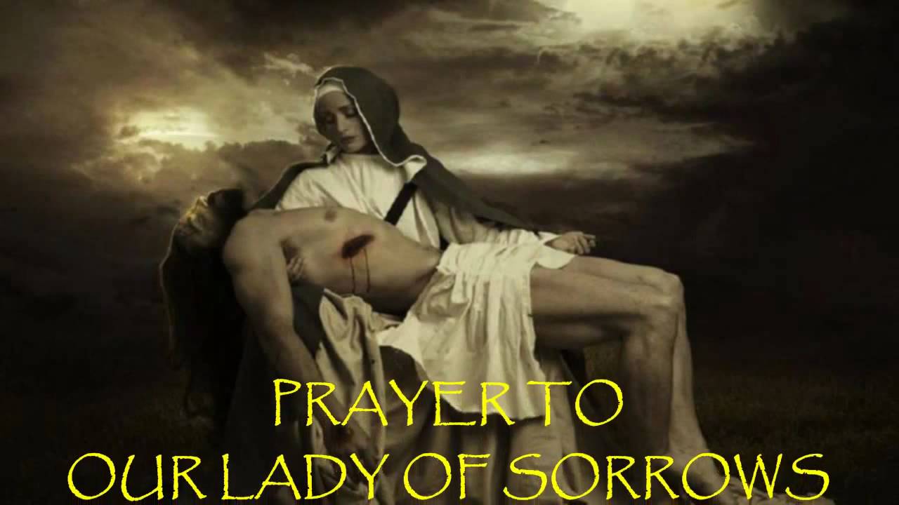 prayer of our lady of sorrows