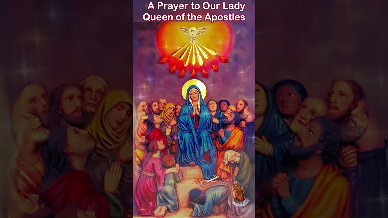 Prayer to Mary Queen of Apostles: Complete, Practical Guide (5 Steps) 5 prayer to mary queen of apostles