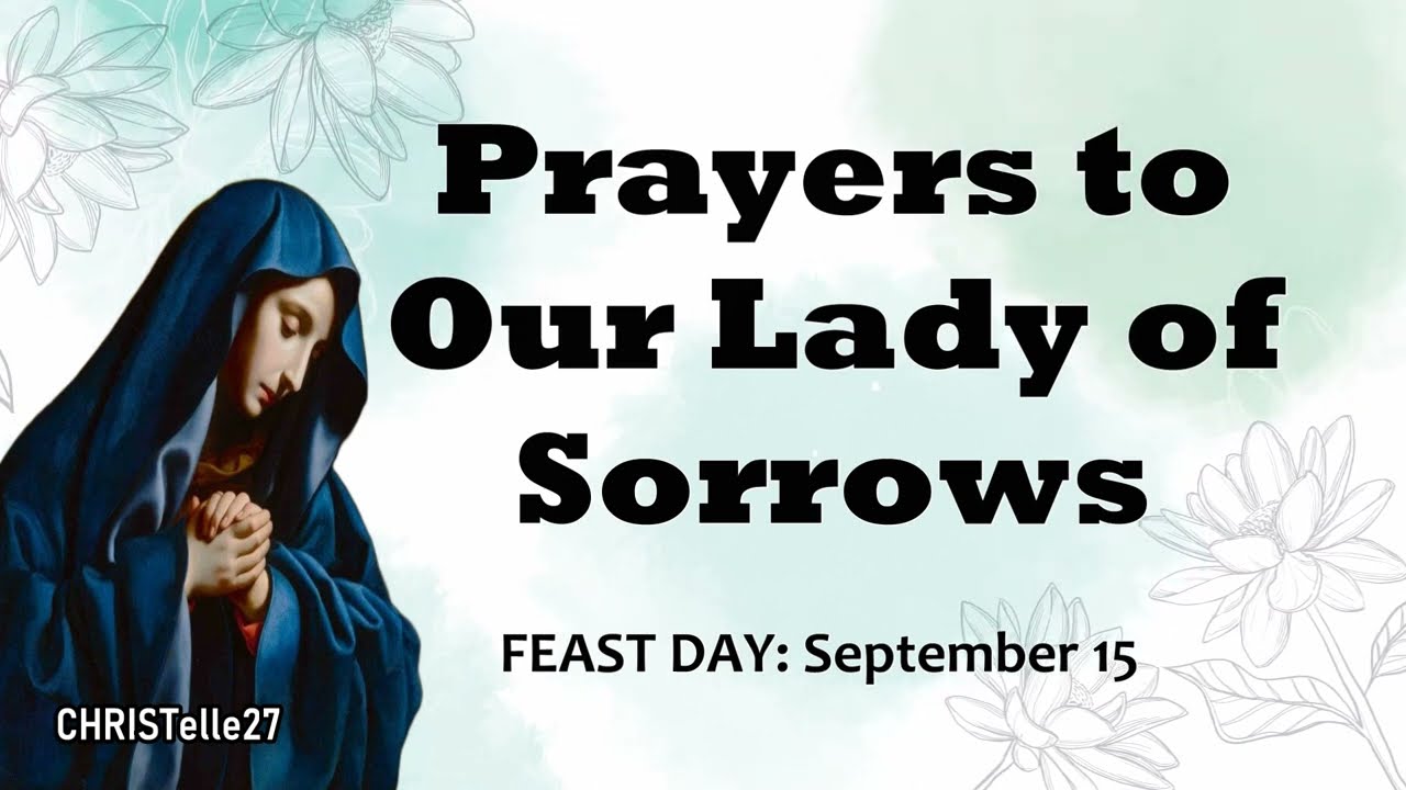 prayer to our lady of sorrows feast day