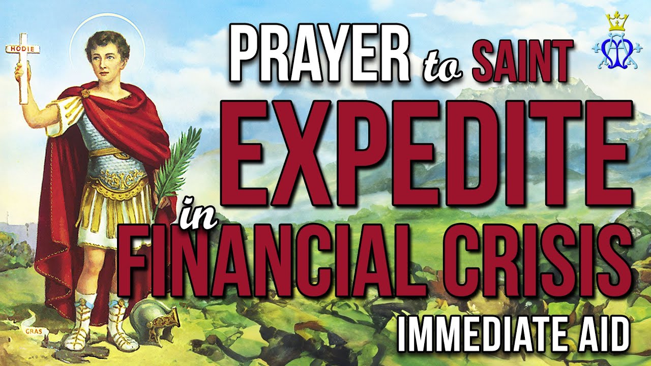 Prayer to saint expedite in financial crisis: essential guide - 5 tips 1 prayer to saint expedite in financial crisis