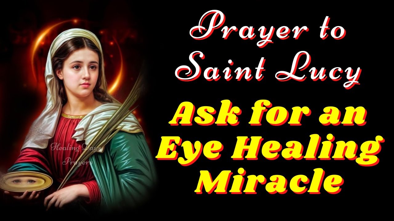 Prayer to saint lucy for lost things: a simple, effective guide 4 prayer to saint lucy for lost things