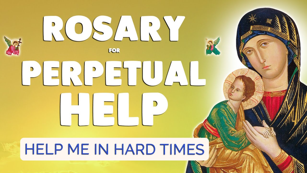 Rosary prayer to our lady of perpetual help: 5 simple, effective steps 5 rosary prayer to our lady of perpetual help
