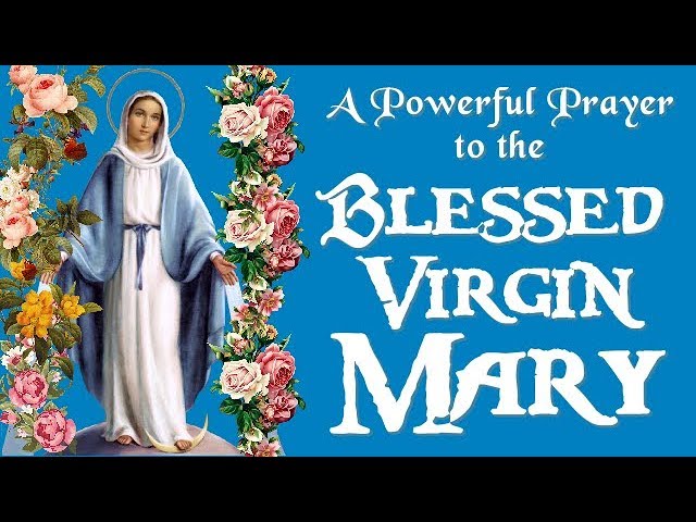 the prayer to the virgin mary