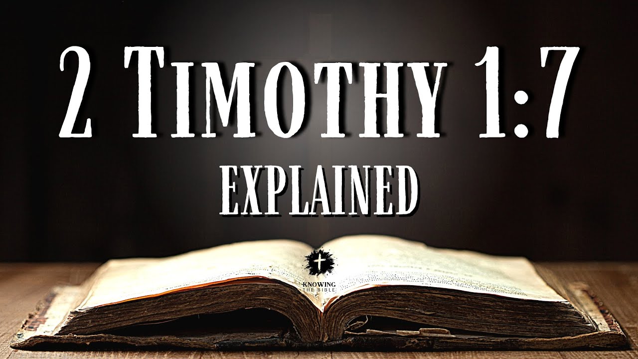 Timothy 1:7: Essential practical guide with 5 key lessons for courage 1 timothy 1:7