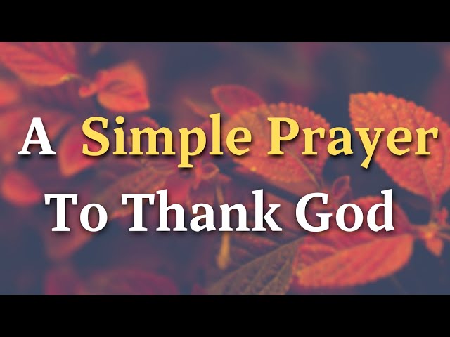 what is a short prayer to thank god for everything