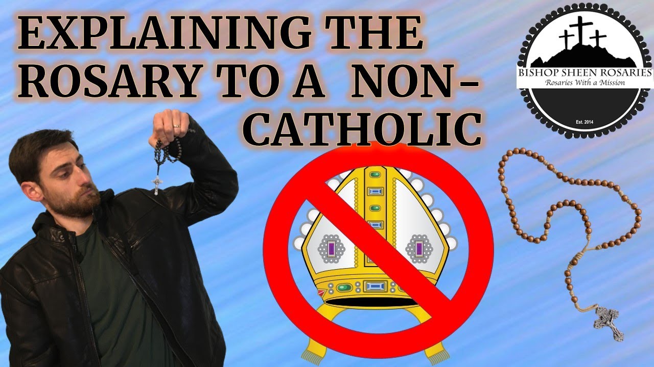 How to explain the rosary to a non catholic: 5 essential, simple tips 4 how to explain the rosary to a non catholic