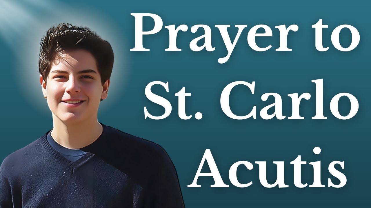 how to pray to carlo acutis