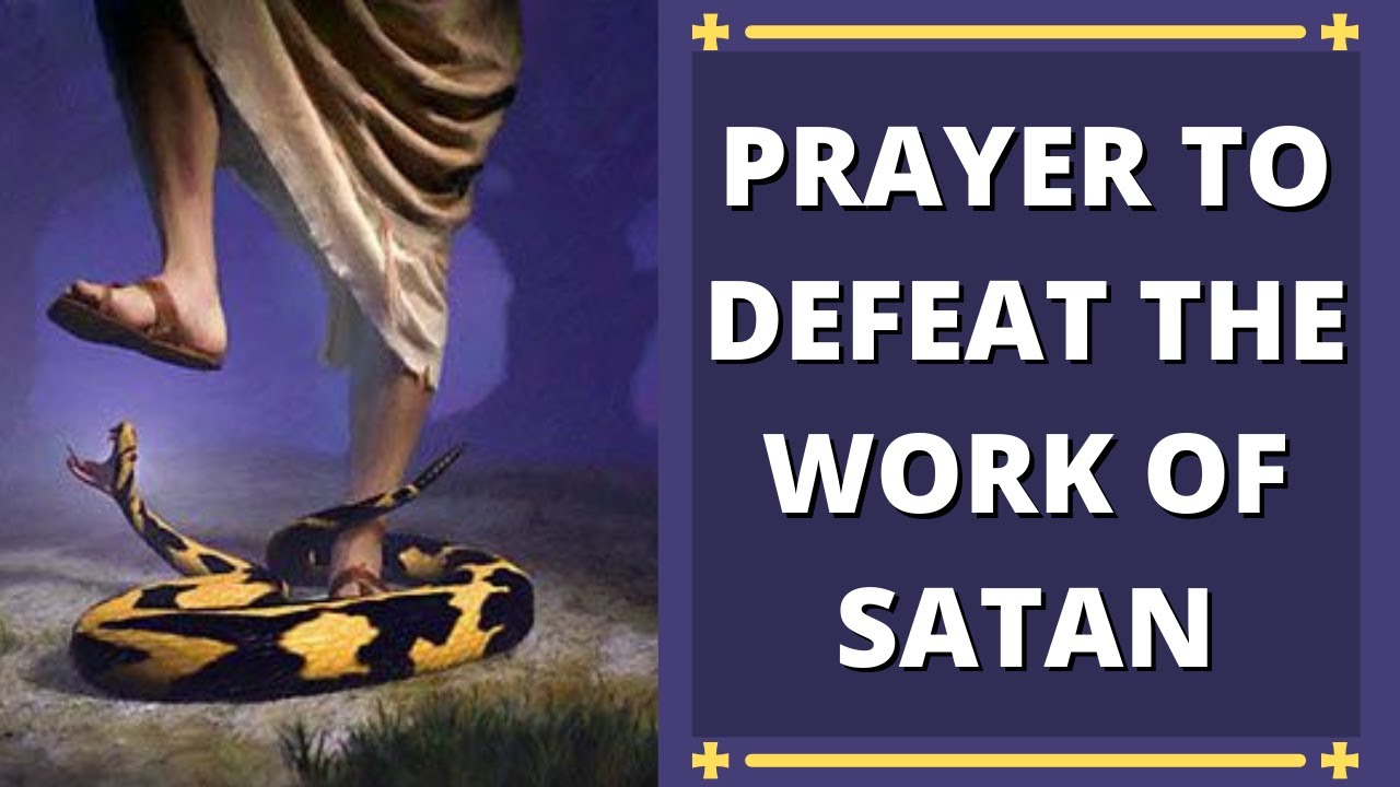 Prayer rebuking satan: a complete, practical guide in 7 steps 5 prayer rebuking satan