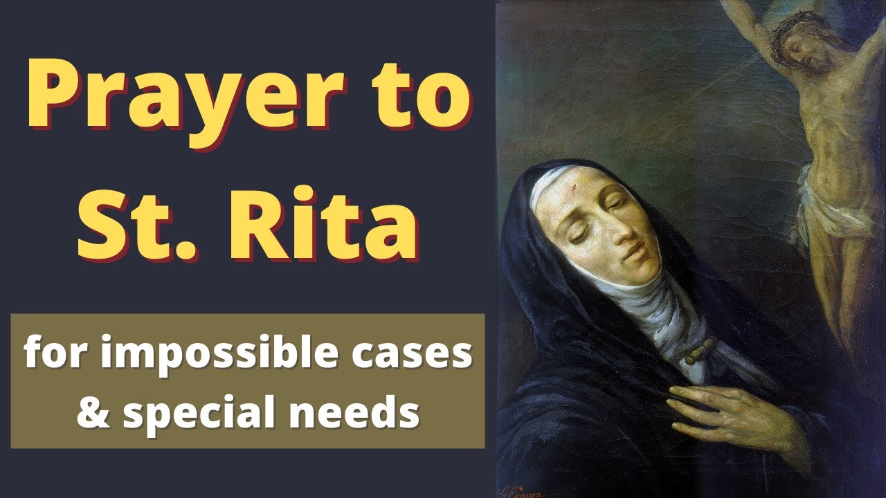 Prayer to Saint Rita for Impossible Cases: Complete, Essential Guide 5 prayer to saint rita for impossible cases