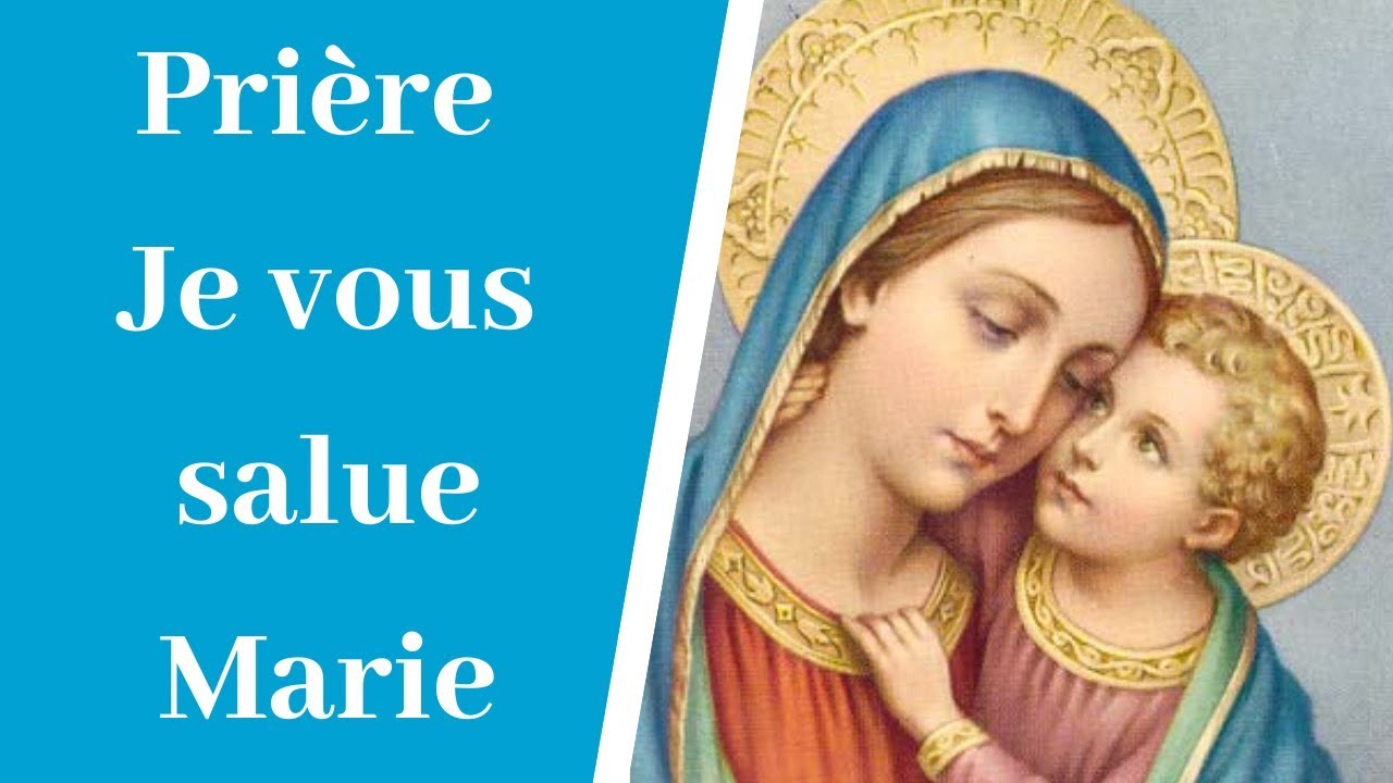 Je vous salue Marie prière : 7 bienfaits à découvrir absolument 5 je vous salue marie prière