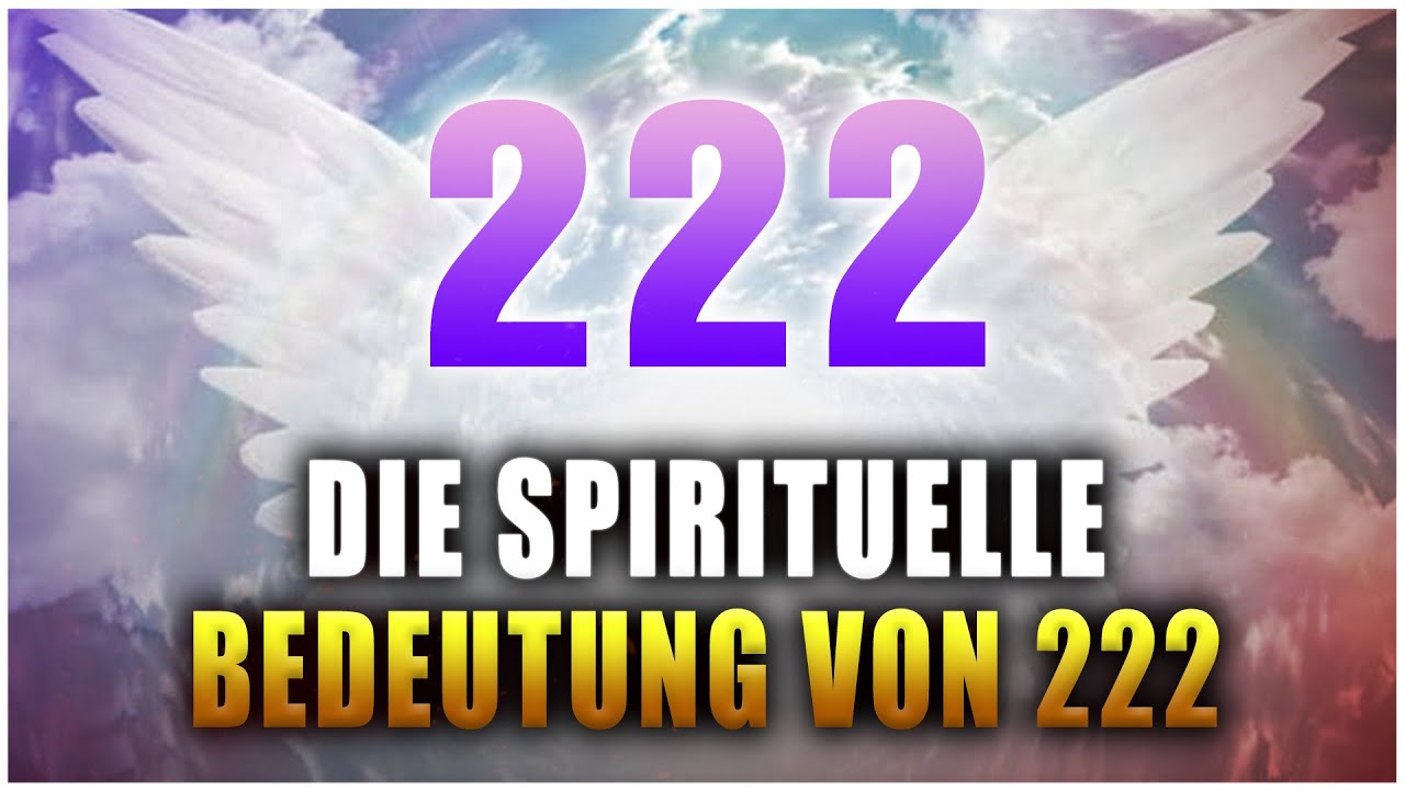 Fabelhafte 222 Bedeutung Liebe Ebenbild