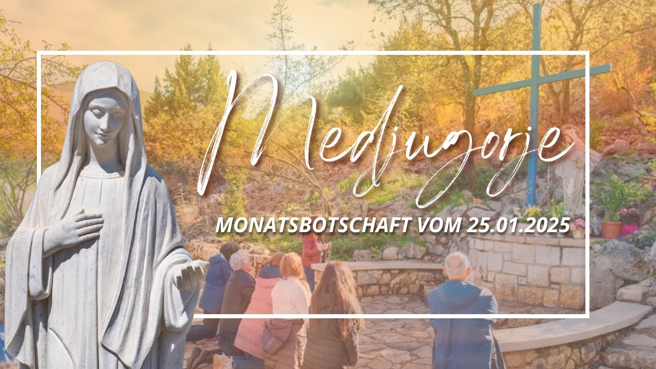 botschaft medjugorje aktuell