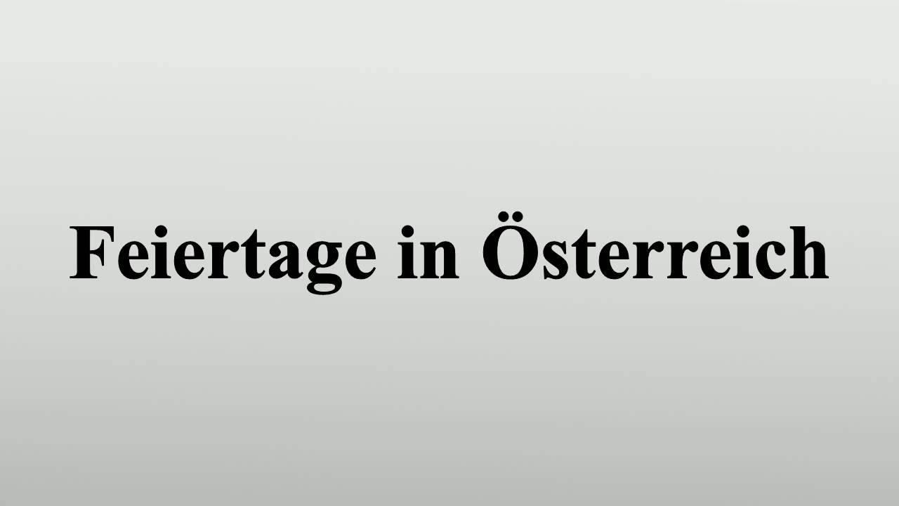 Feiertag Österreich: 7 unvergessliche Erlebnisse für 2024 4 feiertag österreich