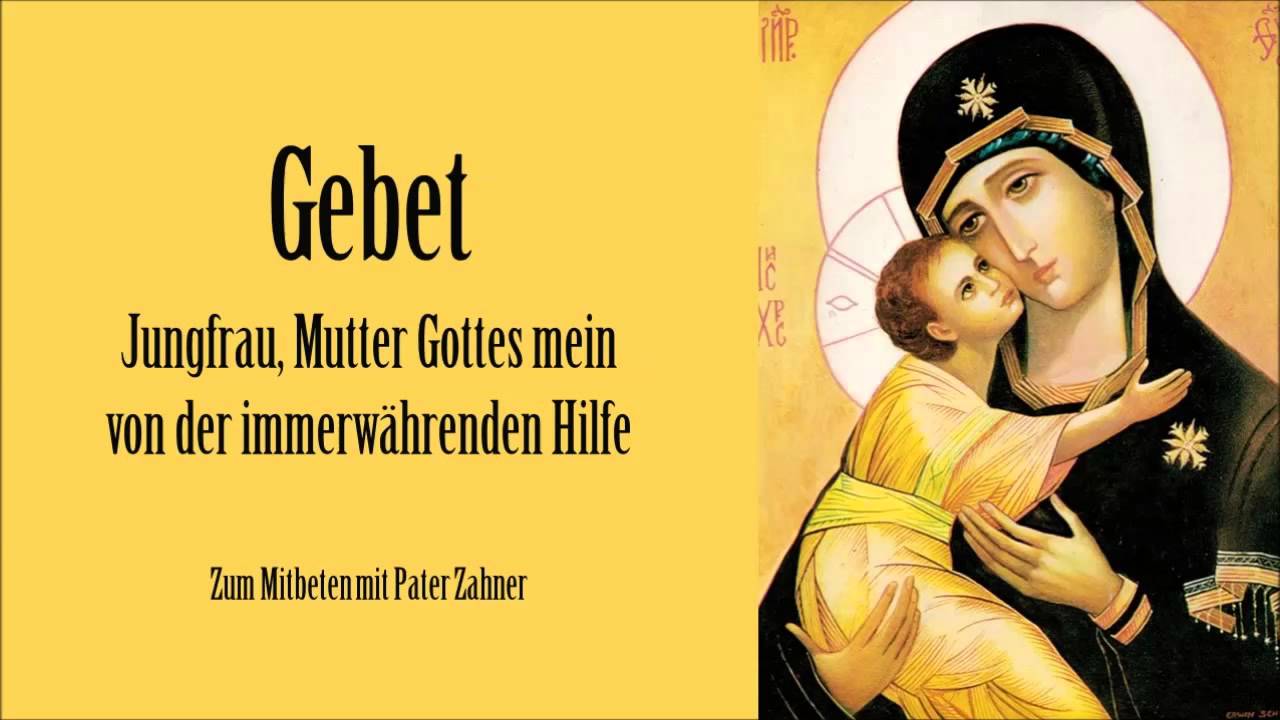 gebet jungfrau mutter gottes mein