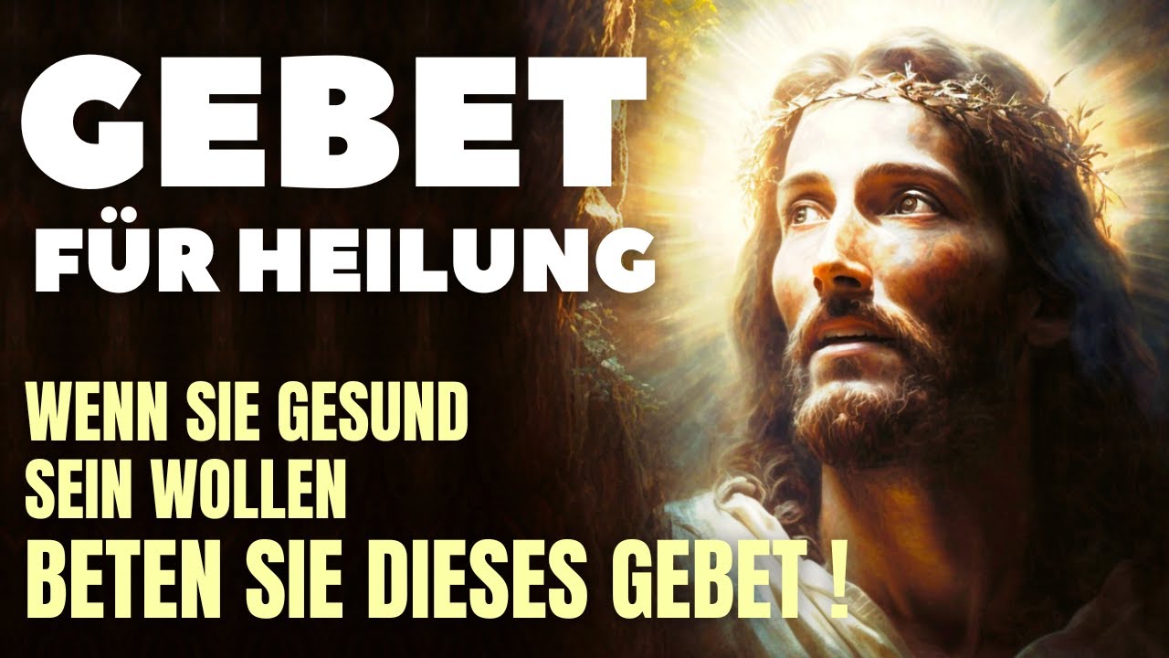 Gebete bei Krankheit 2025: 7 starke Kräfte für Heilung 4 gebete bei krankheit