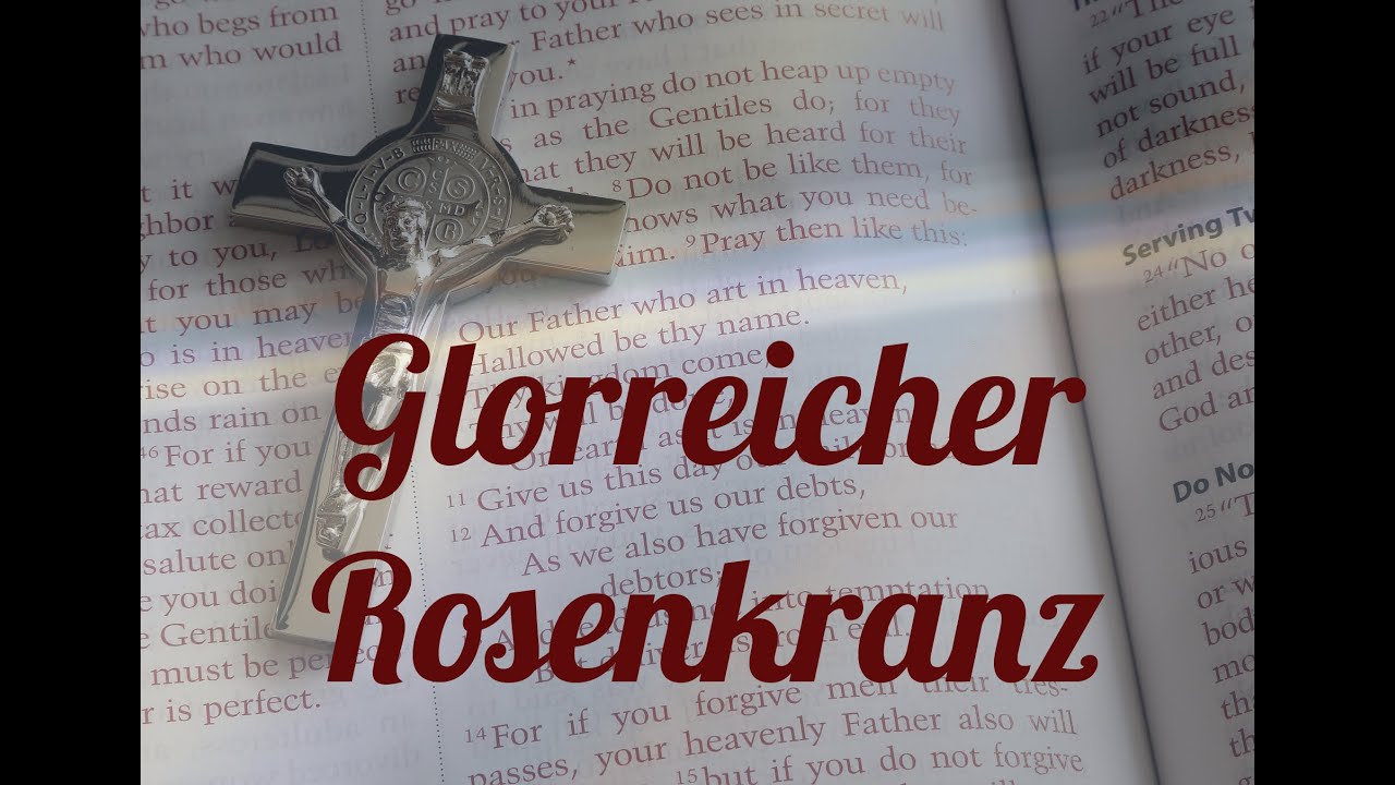 Glorreicher Rosenkranz zum Mitbeten: 7 Wege zu innerem Frieden 4 glorreicher rosenkranz zum mitbeten