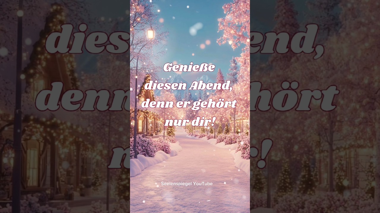 guten abend meine lieben