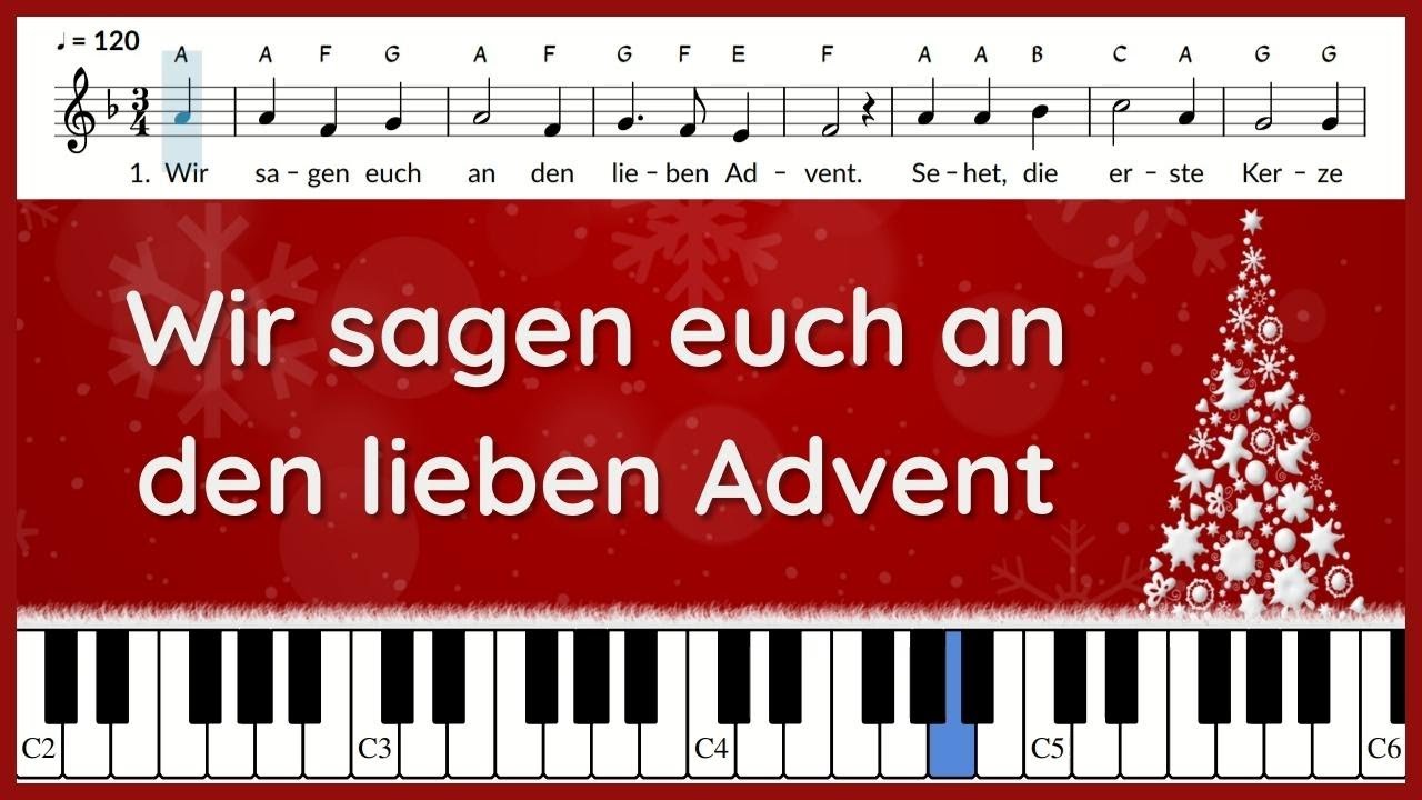 Wir sagen euch an den lieben Advent Noten: 5 besinnliche Melodien 4 wir sagen euch an den lieben advent noten