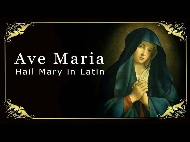 Ave maria gebet latein: vollständig und praktisch erklärt 4 ave maria gebet latein