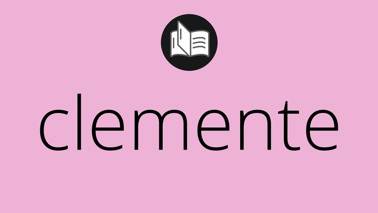 clemente significato