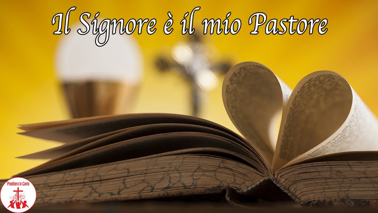 il signore è il mio pastore
