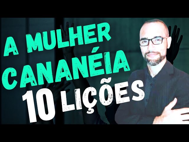 a mulher cananeia