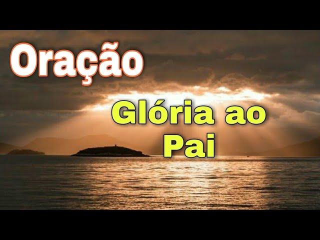 Glória ao pai: 5 ensinamentos que transformam vidas hoje! 5 gloria ao pai