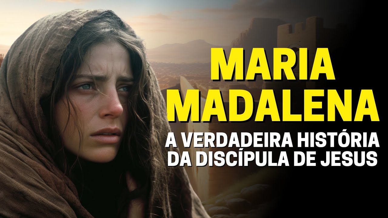 Maria Madalena Bíblia: 7 curiosidades que você não sabia 4 maria madalena bíblia