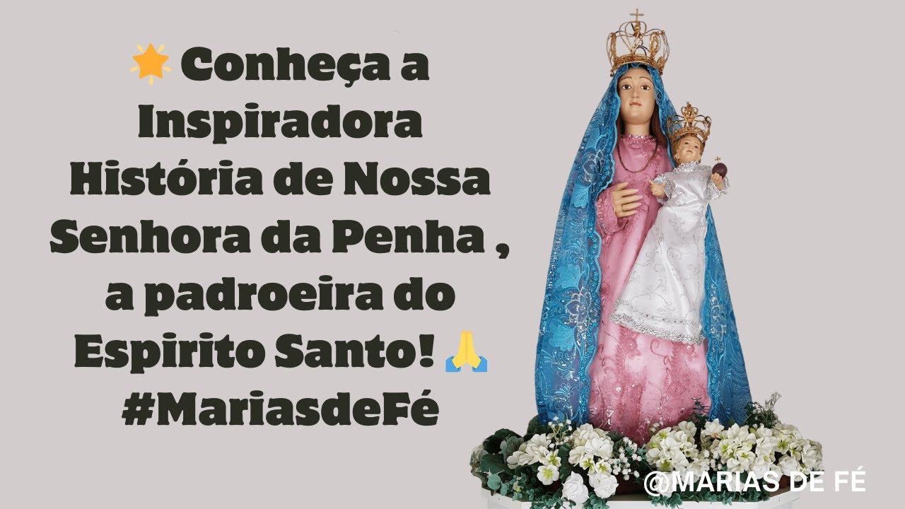 Nossa Senhora da Penha: 7 atrações imperdíveis para visitar 1 nossa senhora da penha