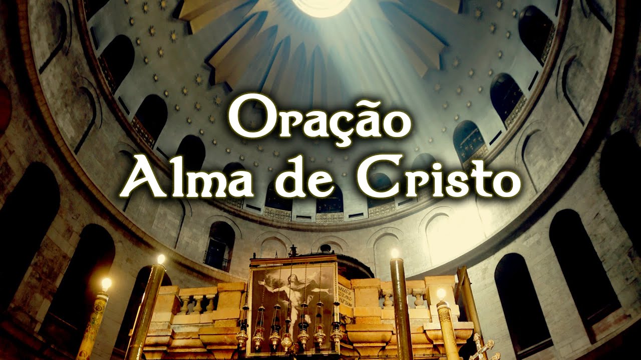 oração alma de cristo