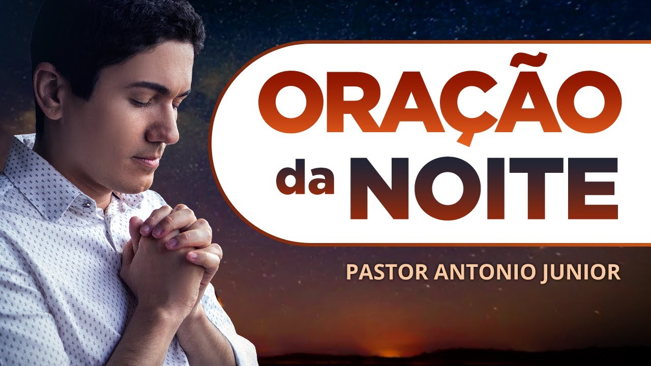 Oração da noite de hoje: 5 frases poderosas para a sua paz 5 oração da noite de hoje