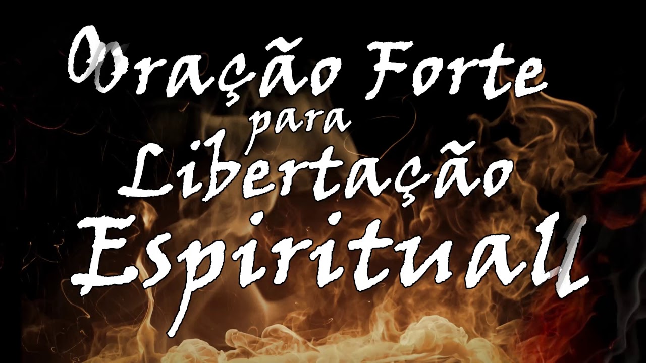 Libertação agora: 7 passos para transformar sua vida 5 oração de libertação forte