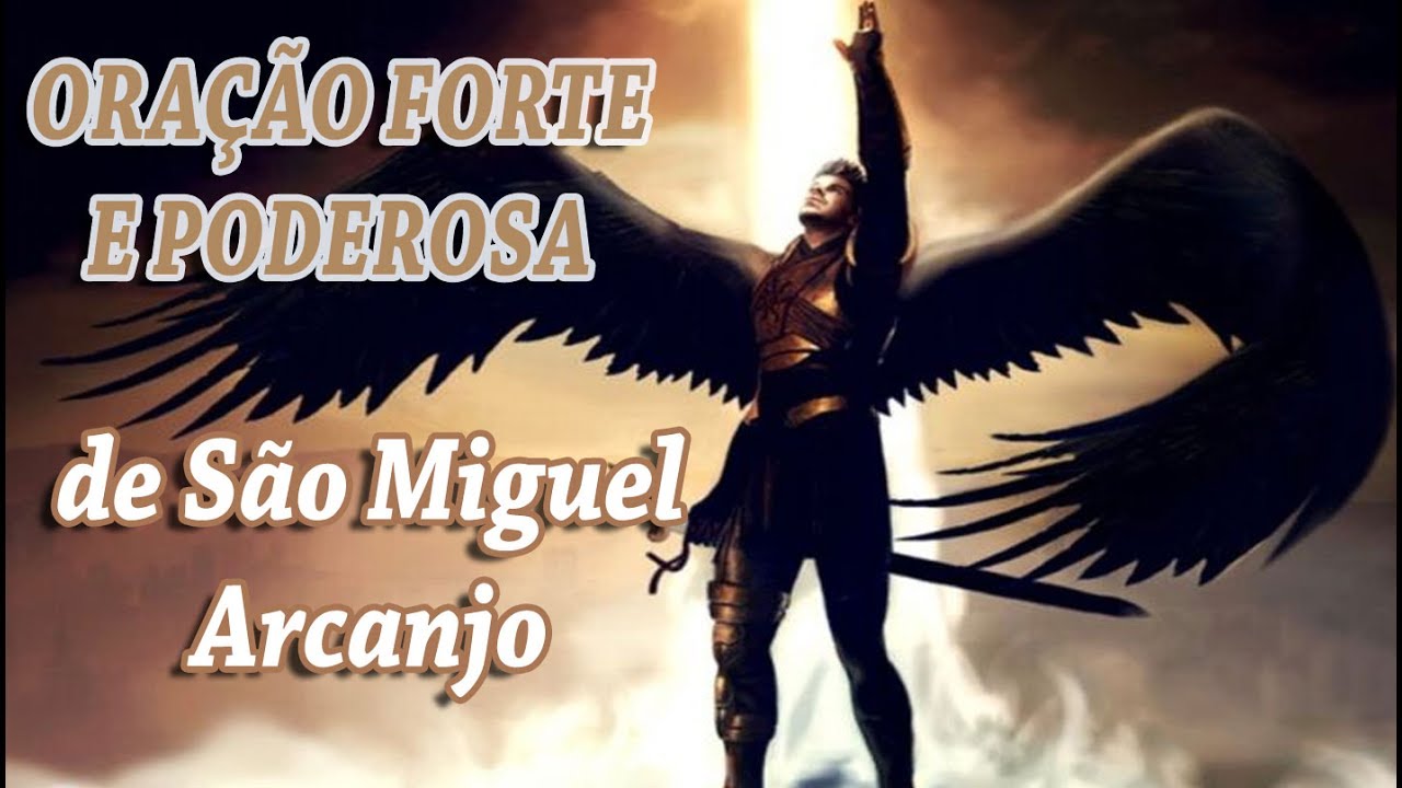 Oração de São Miguel Arcanjo: 5 bênçãos para sua proteção 4 oração de são miguel arcanjo