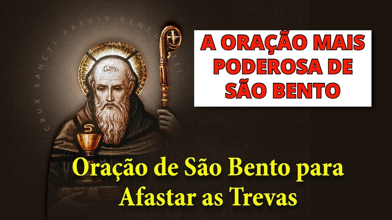 Oração poderosa de São Bento: 5 maneiras de proteção diária 4 oração poderosa de são bento